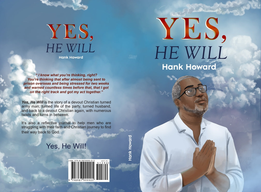 Yes, He Will